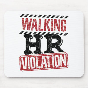 Tapis De Souris Walking HR Violation Human Resources Nightmare