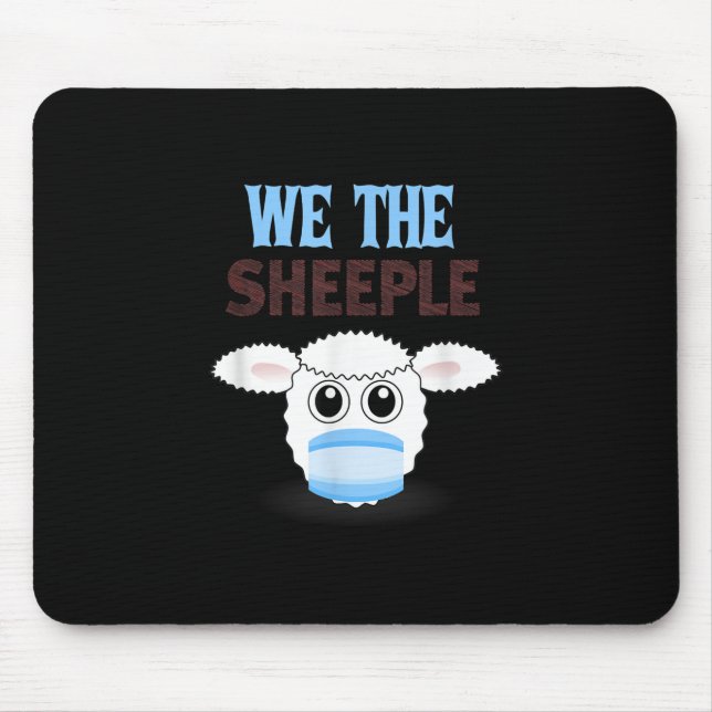 Tapis De Souris We are the sheeple | shsheep witmasmask (Devant)
