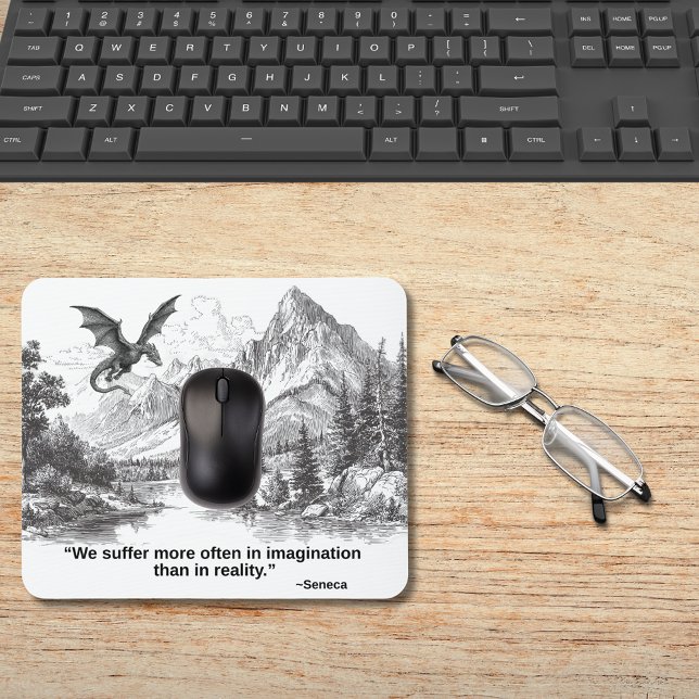 Tapis De Souris "We Suffer More in Imagination" – Stoic Quote (Seneca Stoic Quote Mousepad)