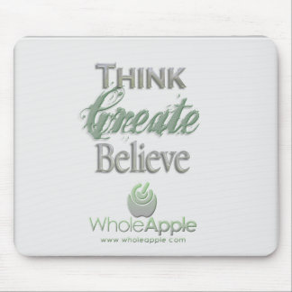 Tapis De Souris WholeApple Penser-Créer-Croient Mousepad