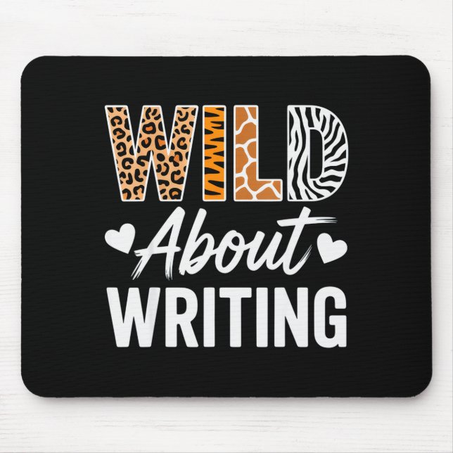 Tapis De Souris Wild About Writing For Creative Writers Fun Insrat (Devant)