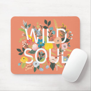 Tapis De Souris Wild Garden, Wild Soul
