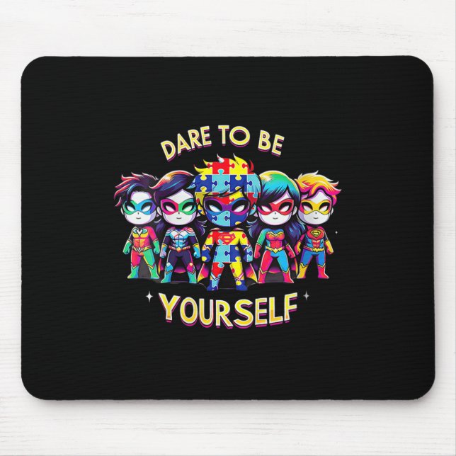 Tapis De Souris Womens Dare To Be Yourself Autism Awareness Superh (Devant)