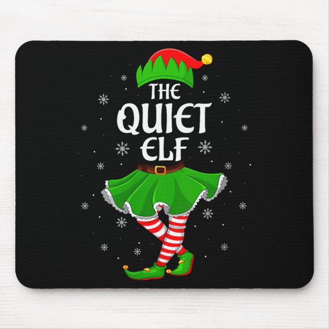Tapis De Souris Womens Quiet Elf Christmas Family Girls Women Elf  (Devant)