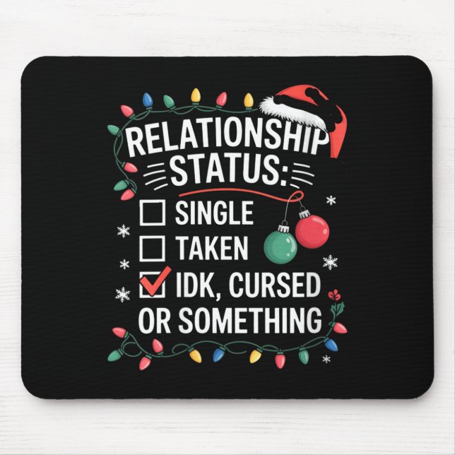 Tapis De Souris Womens Single Taken Cursed Relationship Status Chr (Devant)