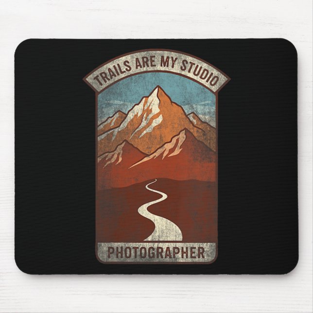 Tapis De Souris Womens Trails Are My Studio Nature Photographer Fo (Devant)
