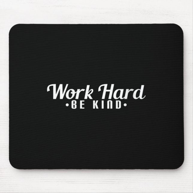 Tapis De Souris Womens Work Hard Be Kind Motivational V-neck  (Devant)