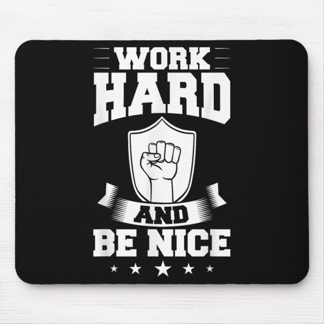 Tapis De Souris Work Hard Quotes Insration Motivational Saying  (Devant)