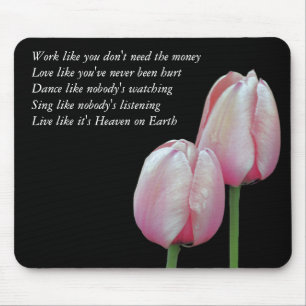 Tapis De Souris Work Love Dance Chanter Live Inspirational Mousepa