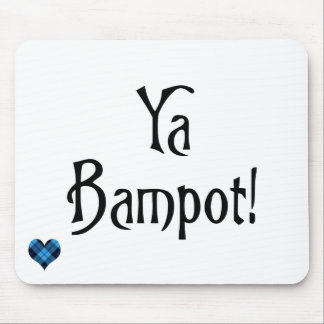 Tapis De Souris Ya Bampot amusant argot de banter écossais