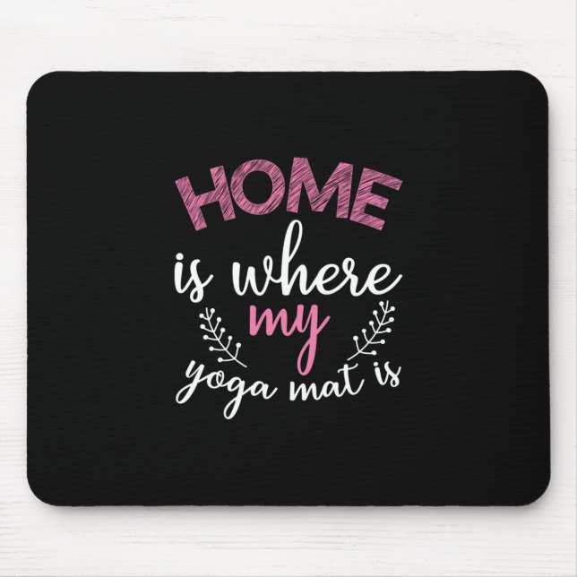 Tapis De Souris Yoga Lover | Accueil Où Est Mon Yoga Mat (Devant)
