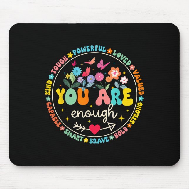 Tapis De Souris You Are Enough Floral Kind Love Peace Kindness Ins (Devant)