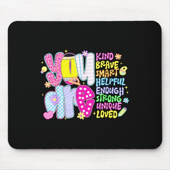 Tapis De Souris You Are Smart Brave Strong Kind Loved Motivation T (Devant)