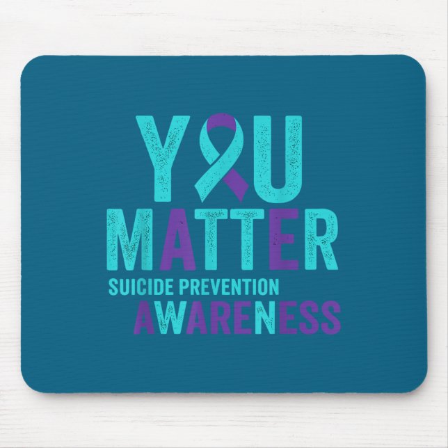 Tapis De Souris You Suicide Prevention Awareness Ribbon  (Devant)