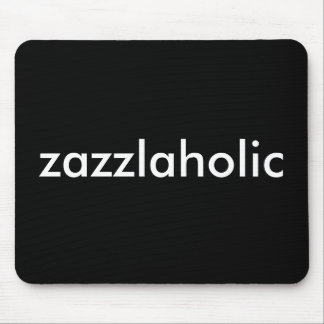 Tapis De Souris Zazzlaholic