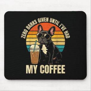 Tapis De Souris Zéro aboie étant donné drôle bouledogue français c