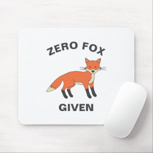 Tapis De Souris Zero Fox Donné Funny Sarcasme Animaux sauvages Pun
