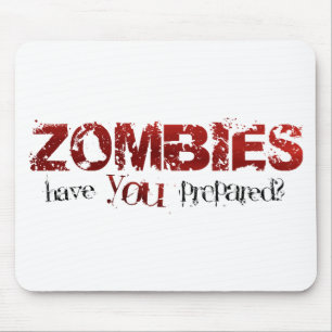 Tapis De Souris Zombis : Avez-vous préparé ?