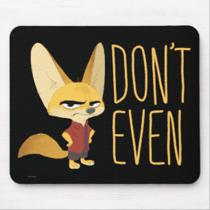 Tapis De Souris Zootopie  Finnick - Ne le faites pas !