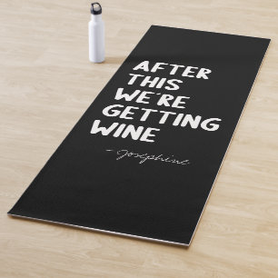 Tapis De Yoga Après ça, on obtient du vin   Nom personnalisé amu