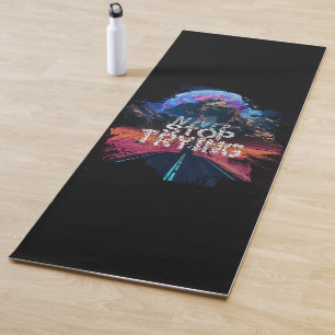 Tapis De Yoga Ne jamais cesser d'essayer des hommes modernes