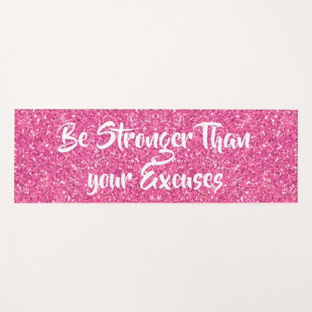 Tapis De Yoga Soyez plus fort que vos excuses paillettes roses (Devant (Horizontal))