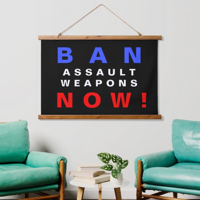 Tapisserie Suspendue Ban Assault Weapons Now! Gun Reform Protest (Salon)