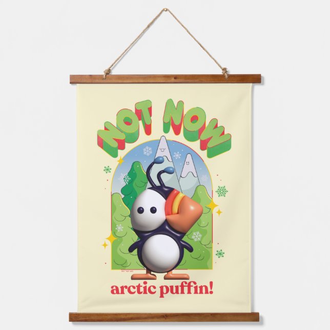 Tapisserie Suspendue Elf the Movie | Pas maintenant Arctic Puffin! (Recto)
