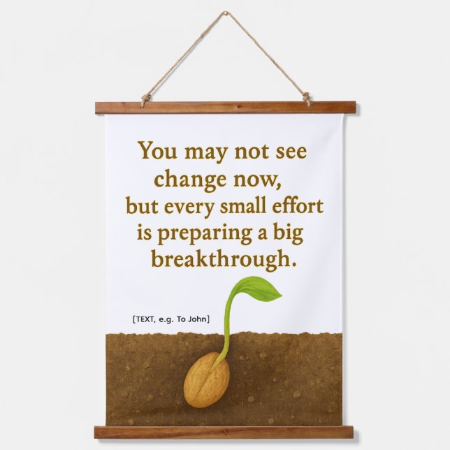 Tapisserie Suspendue Germinating Seed Motivational Tapestry - ADD TEXT (Recto)