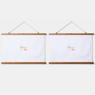 Tapisserie Suspendue Les Choses Que Je Fais."