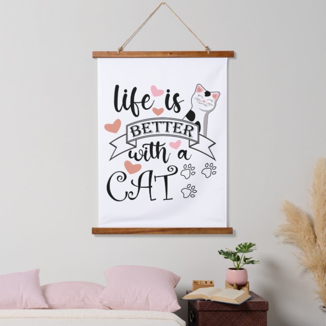 Tapisserie Suspendue Life is Better With a Cat quote slogan (Chambre à coucher)