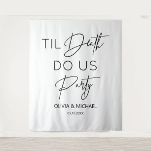 Tapiz Til death do us party wedding thite backdro Tapestry