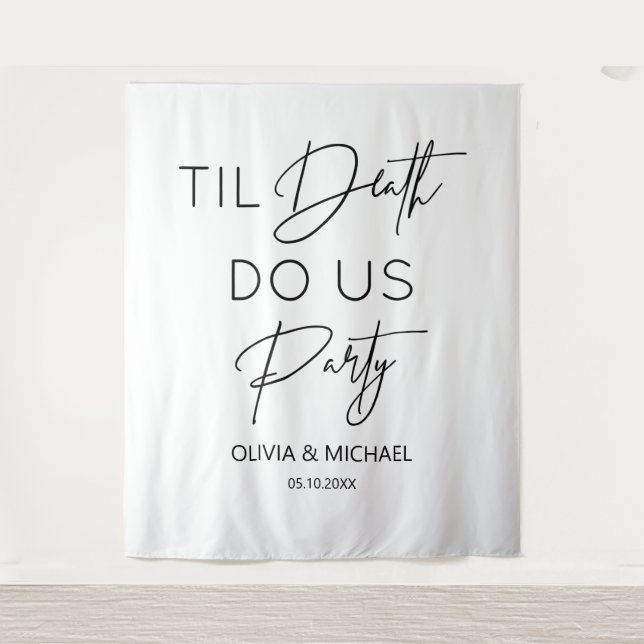Tapiz  Til death do us party wedding thite backdro Tapestry (Front)