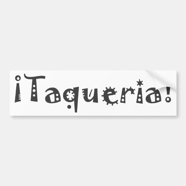 Taqueria Bumper Sticker (Front)