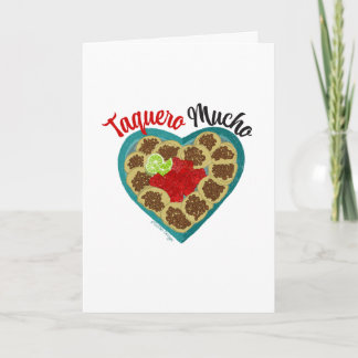 Taquero Mucho | I Love You So Much Holiday Card