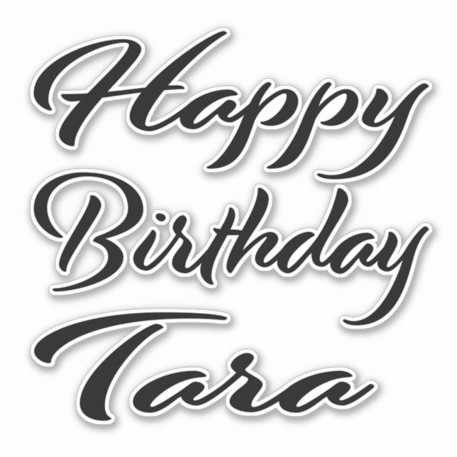 Tara Nom Prénom Anniversaire de Black Sticker (Devant)