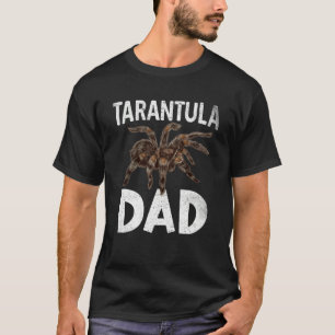 Tarantula Dad Tarantulas Collectors Tarantula  1 T-Shirt