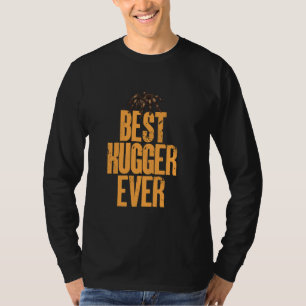 Tarantula Spider Arthropod Best Hugger Ever Pet Ta T-Shirt