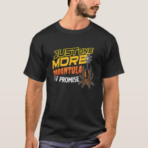 Tarantula Spider Tarantula Keeper Spider Pet T-Shirt