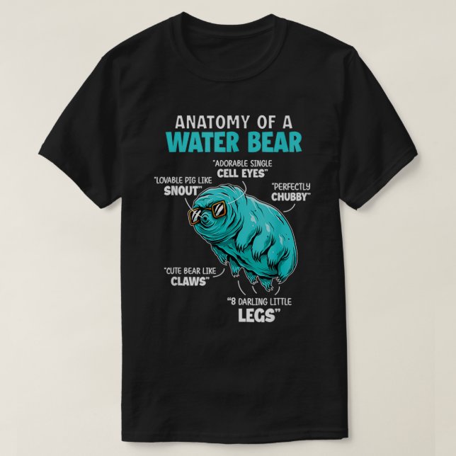 Tardigrade Anatomy Water Bear Funny T-Shirt (Design Front)