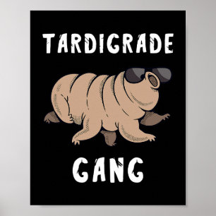Tardigrade Gang Water Bear Team Crew Microbiologis Poster
