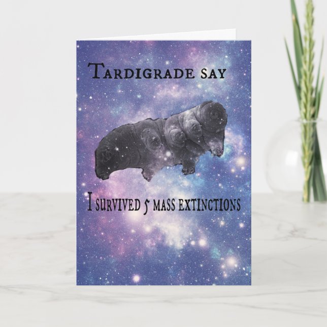 Tardigrade Say - hang in there! Card (Front)