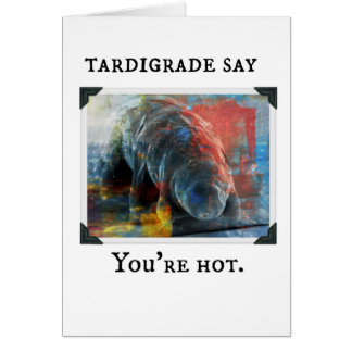 Tardigrade Say - vous avez chaud