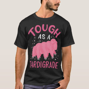 Tardigrade Water Bear Waterbear Moss Piglet (106) T-Shirt
