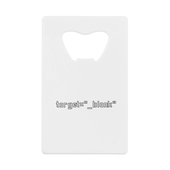 target="_blank" Programmer Credit Card Bottle Opener (Front)