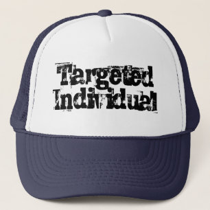 Targeted Individual TI Electronic Harassment Gang Trucker Hat