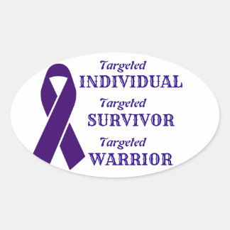 Targeted Individuals Awareness Survivor Warrior Oval Sticker