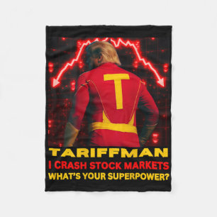 Tariff Man Trump Crashes Stock Market What's Your Fleece Blanket