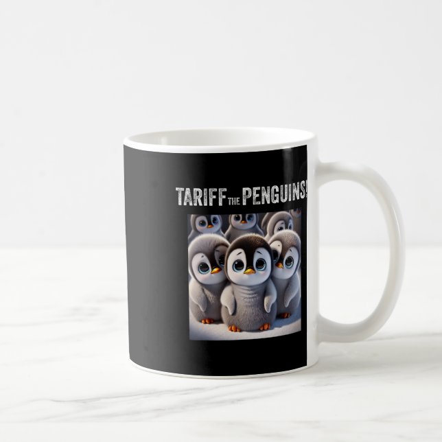 Tariff The Penguins. Trump Tariffs  Coffee Mug (Right)