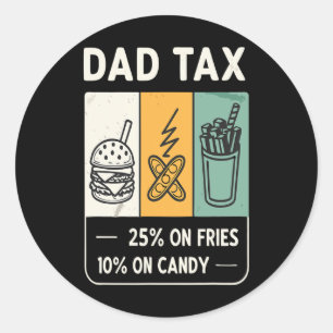 Tariffed Design Tariff Daddy Trump Funny Father's  Classic Round Sticker
